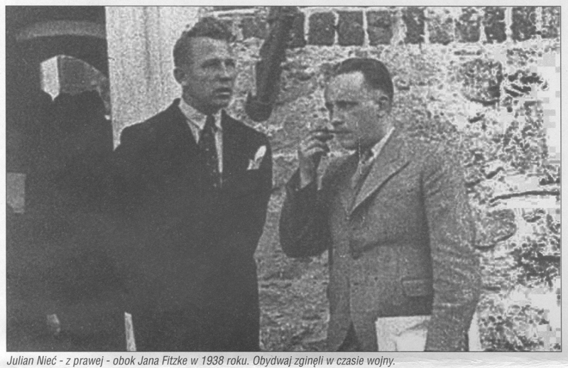 Julian Nieć - obok Jana Fitzke w 1938 roku. Obaj zginęli w czasie wojny